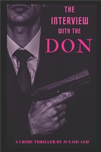 The Interview with the Don