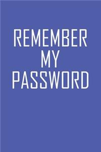 Remember My Password