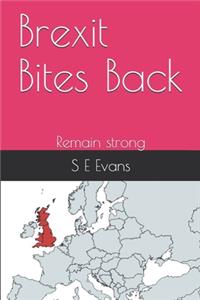 Brexit Bites Back