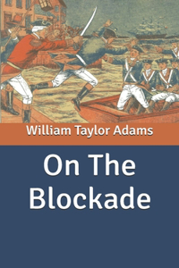 On The Blockade