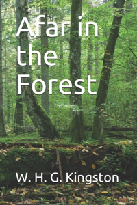 Afar in the Forest