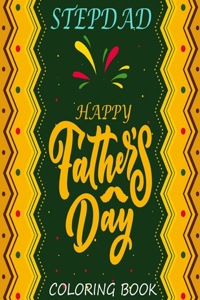 Stepdad Happy Father's day Coloring book