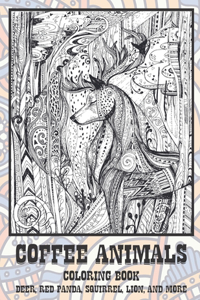 Coffee Animals - Coloring Book - Deer, Red panda, Squirrel, Lion, and more