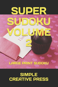 Super Sudoku Volume 2