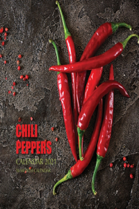 Chili Peppers Calendar 2021