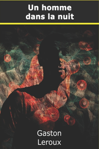 Un homme dans la nuit