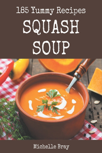 185 Yummy Squash Soup Recipes
