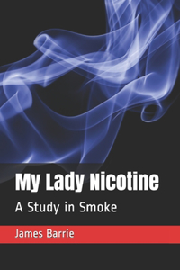 My Lady Nicotine