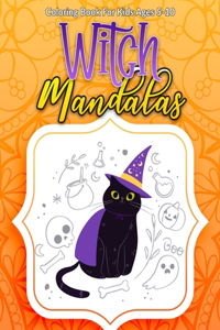 Witch Mandalas Coloring Book For Kids Ages 5-10