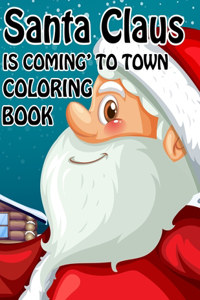 Santa Claus is Coming to town Coloring book