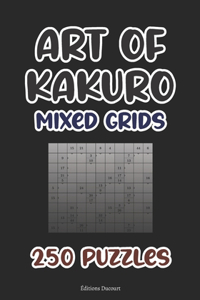 Art of Kakuro Mixed Grids