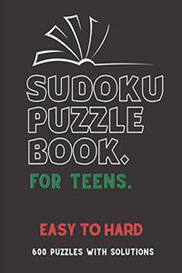 Sudoku Puzzle Book for Teens