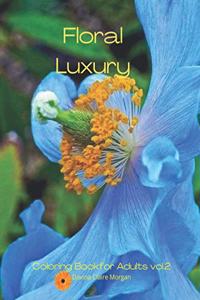 Floral Luxury Coloring Book for Adults vol.2