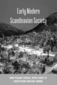 Early Modern Scandinavian Society