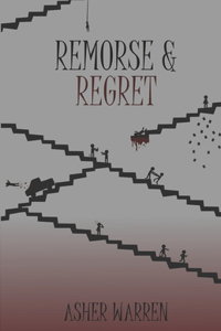 Remorse & Regret