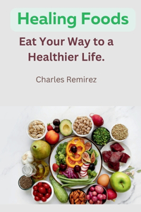 Healing Foods