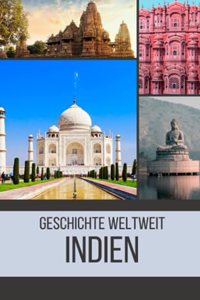 Indien: Geschichte weltweit