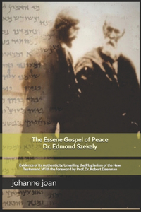 Essene Gospel of Peace by Edmond Szekely