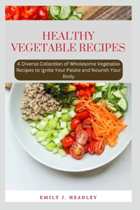Healthy Vegetable Recipes