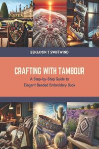 Crafting with Tambour