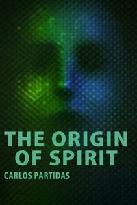 Origin of Spirit