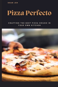 Pizza Perfecto