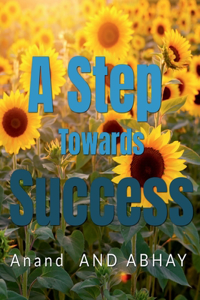 A Step Towards Success