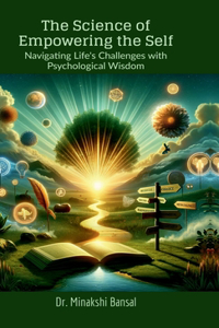 Science of Empowering the Self