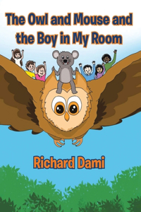 Owl and Mouse and the Boy in My Room