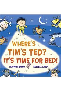 Where's Tim's Ted? It's Time for Bed!