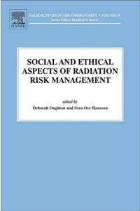 Social and Ethical Aspects of Radiation Risk Management