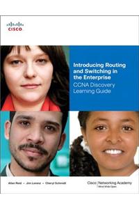 Introducing Routing and Switching in the Enterprise, CCNA Discovery Learning Guide