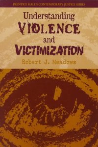 Understanding Violence and Victims of Violence