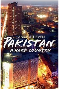 Pakistan: A Hard Country