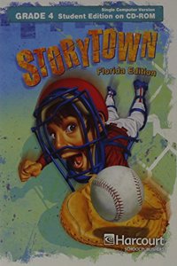 Harcourt School Publishers Storytown Florida: Student Edition on CDROM (Sgl) Grade 4 2009