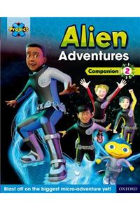 Project X: Alien Adventures: Course Companion 2