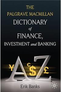 Palgrave MacMillan Dictionary of Finance, Investment and Banking