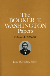 Booker T. Washington Papers Volume 4
