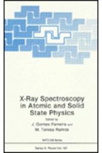 X-Ray Spectroscopy in Atomic and Solid State Physics