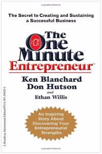 The One Minute Entrepreneur