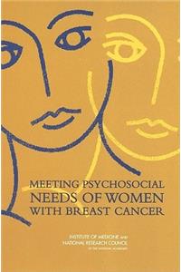 Meeting Psychosocial Needs of Women with Breast Cancer