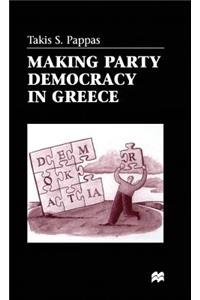 Making Party Democracy in Greece