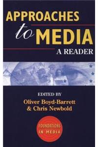 Approaches to Media