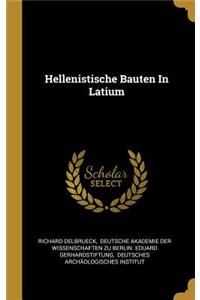 Hellenistische Bauten In Latium