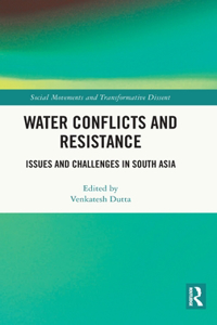Water Conflicts and Resistance