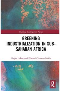 Greening Industrialization in Sub-Saharan Africa