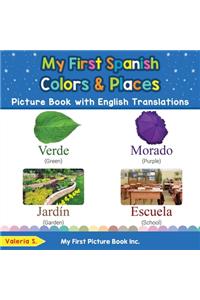 My First Spanish Colors & Places Picture Book with English Translations