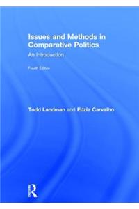 Issues and Methods in Comparative Politics