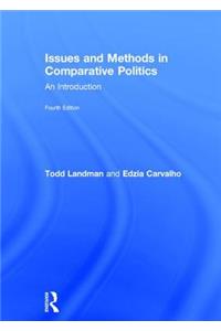 Issues and Methods in Comparative Politics