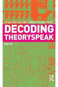 Decoding Theoryspeak